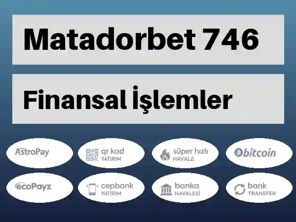 Matadorbet Mobil Para yatırma ve çekme 746